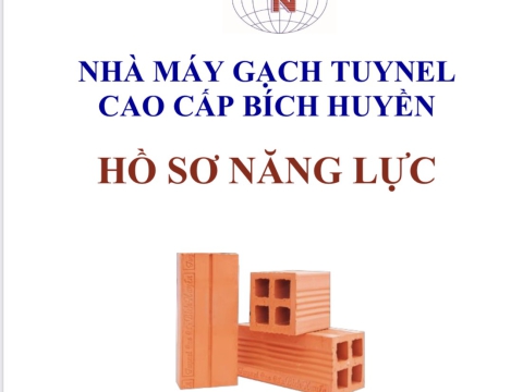 HỒ SƠ NĂNG LỰC CỦA CƠ SỞ GẠCH BÍCH HUYỀN